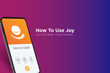 Phone displayed with a call with text that reads "How To Use Joy" Your Call Center Virtual Assistant